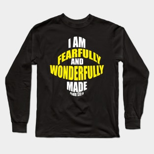 I am Fearfully and wonderfully made Christian T-shirt Long Sleeve T-Shirt